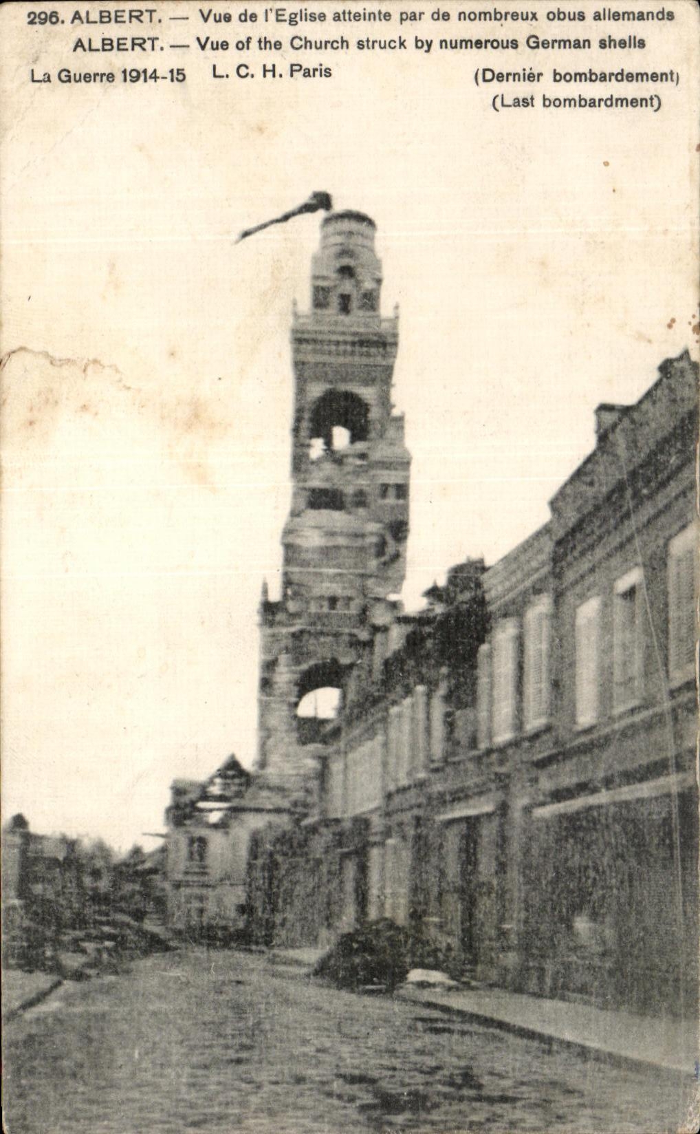 CPA Albert Vue of the Church reached by many German shells Militaria