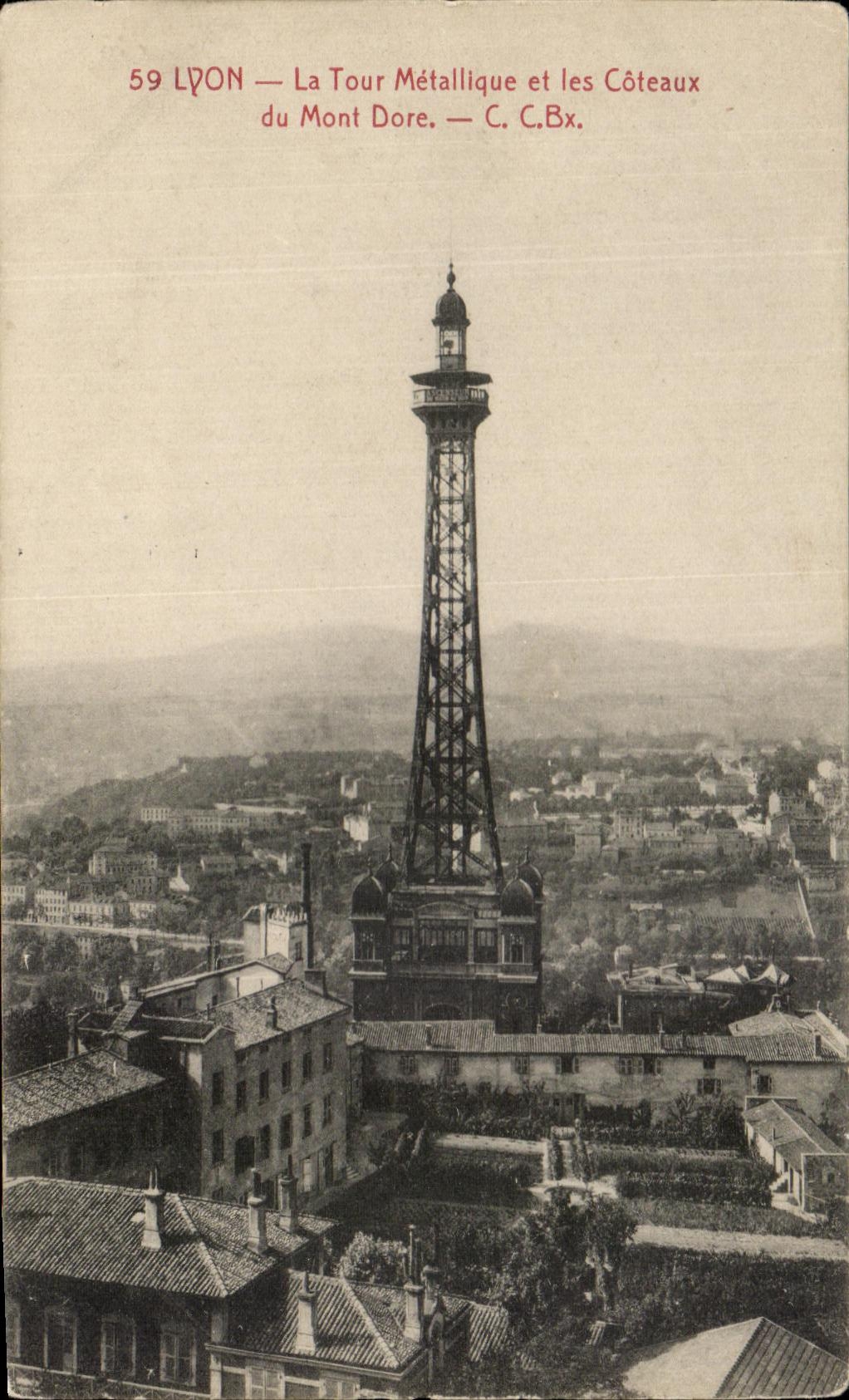 CPA Lyon the Metal Tower and the Slopes of the Mount Gilds