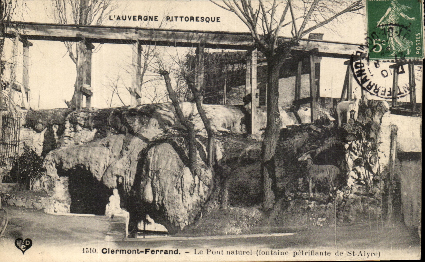 CPA Picturesque Auvergne Clermont Ferrand the Natural Bridge petrifying Fountain of St Alyre