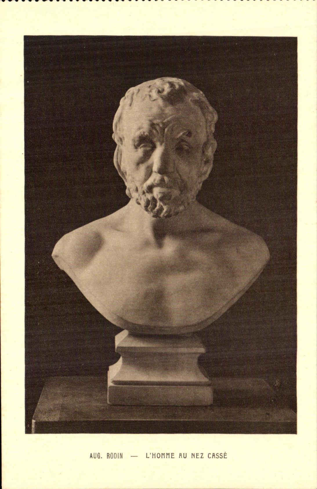 CPA Rodin el hombre con las roturas de la nariz