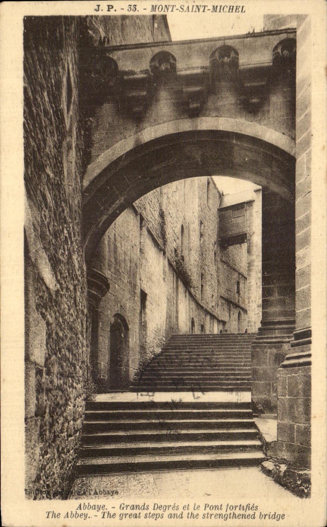 CPA Mont Saint Michel the Abbey Great Degrees and the Bridge strengthen