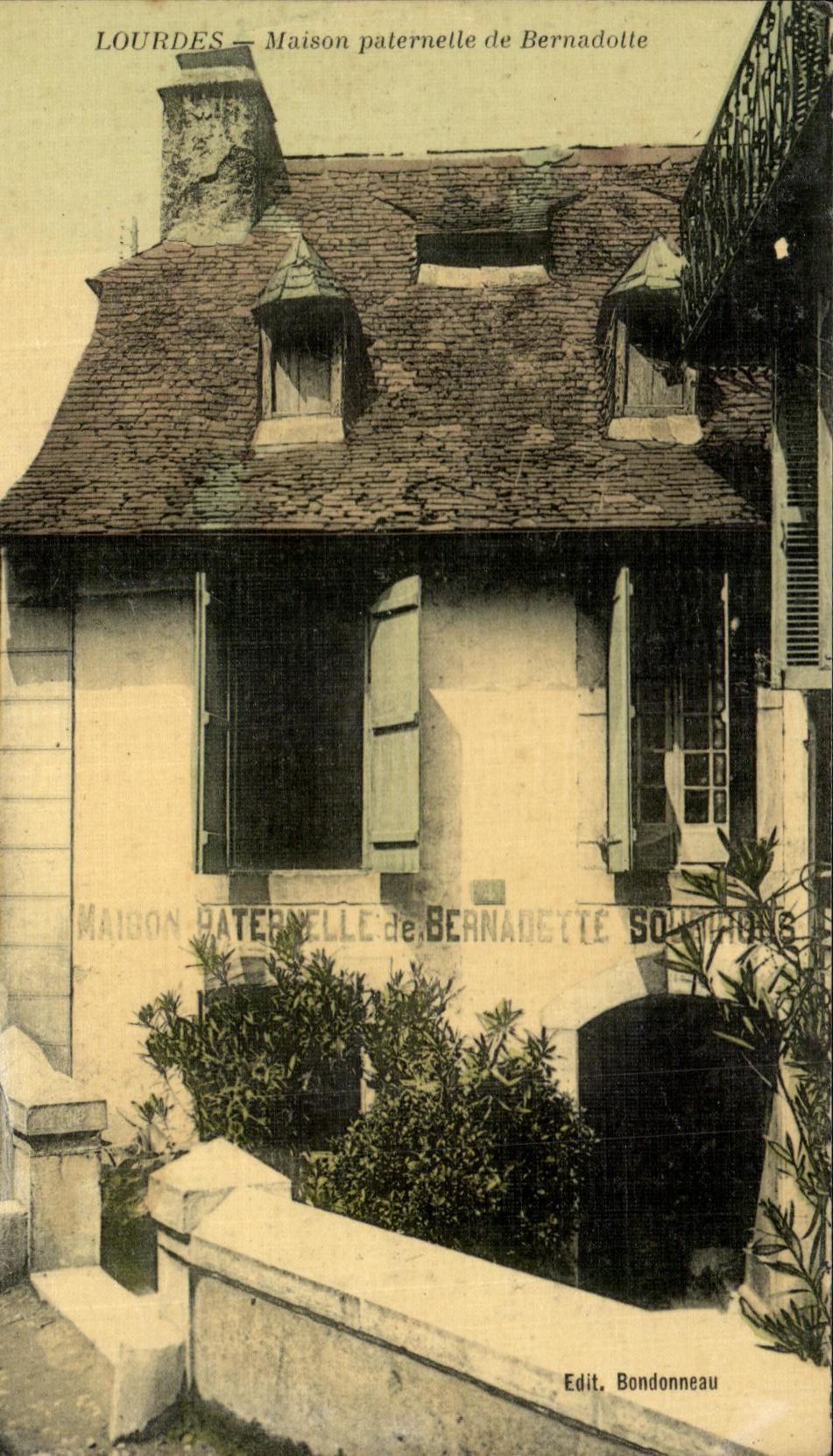 CPA Lourdes paternal House of Bernadette Soubirous Bernadotte