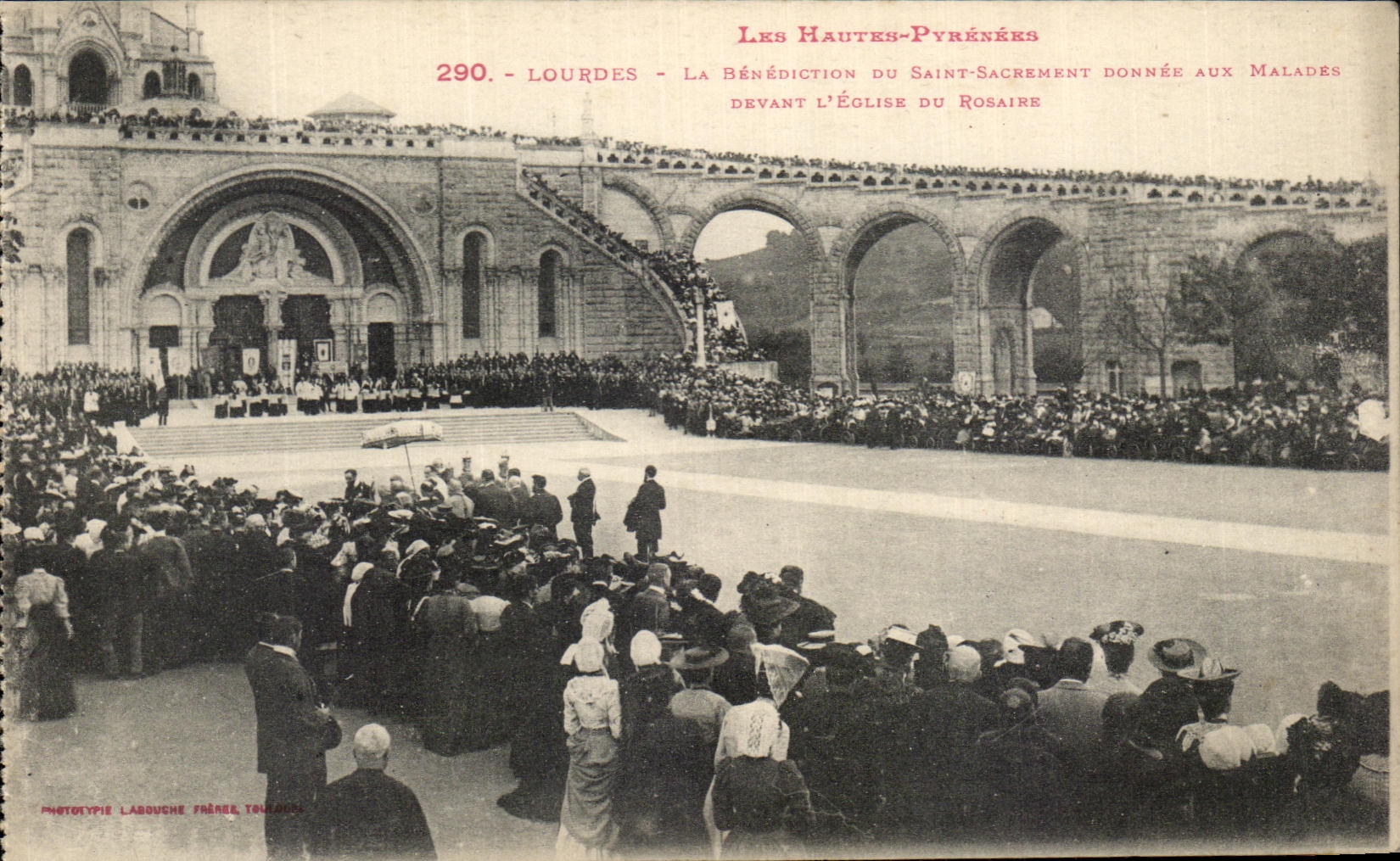 CPA the High Pyrenees Lourdes the Blessing Of Saint the Sacrament gives to the patients in front of the church rosary