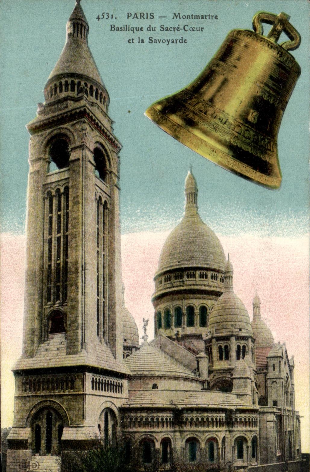 CPA Paris Montmartre Basilique du Sacre Coeur Et La Savoyarde Cloche Montmartre