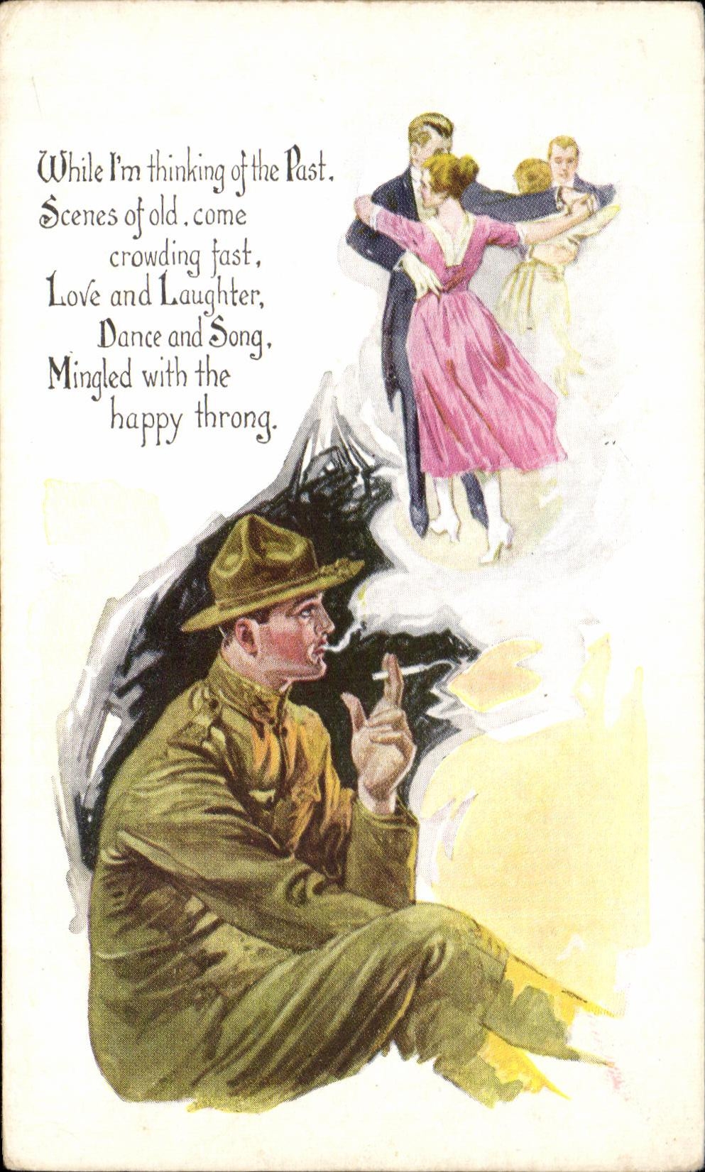 CPA While I' m Thinking Off The Past Scenes Off Old Like Militaria