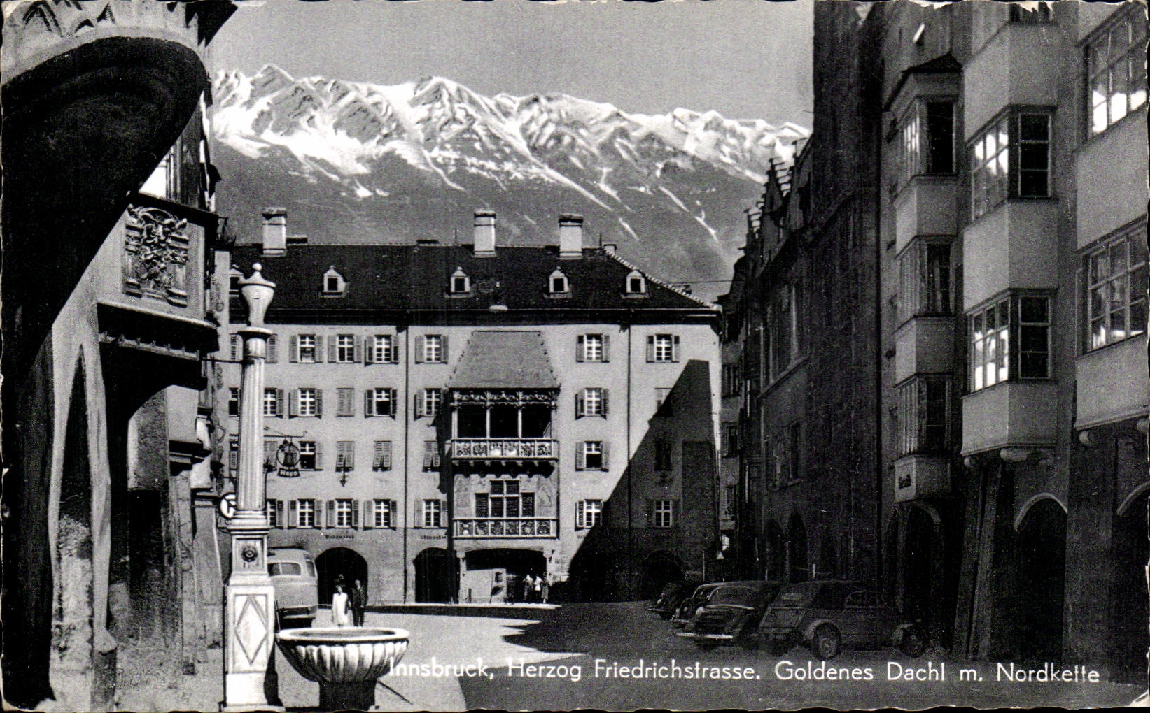 CPA en Herzog Friedrichsirasse Goldenes Dachl m Nordkette