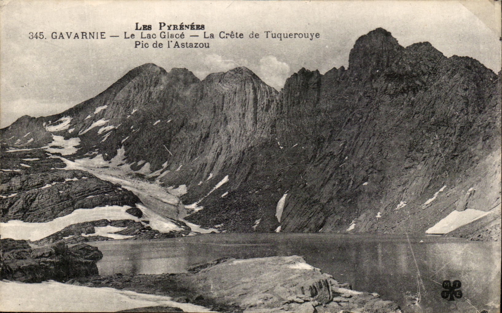 CPA the Pyrenees Gavarnie the Lake Freezes Crete De Tuquerouye Pic of Astazou