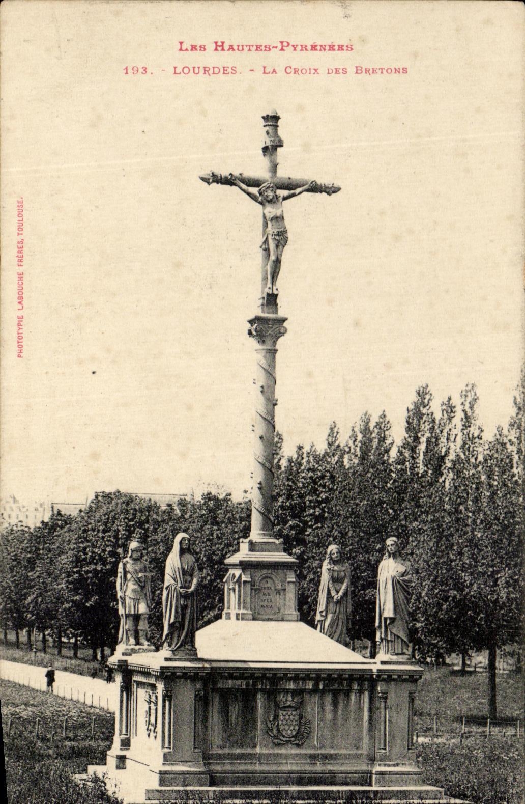CPA Lourdes the Cross Of the Breton ones