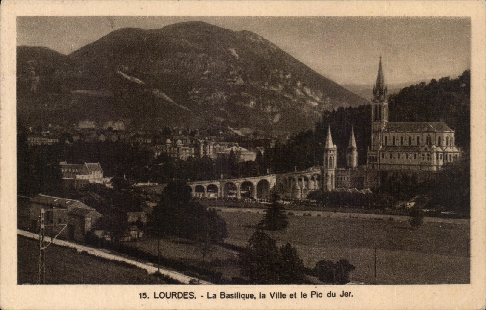 CPA Lourdes the Basilica the City and the Peak of Jer