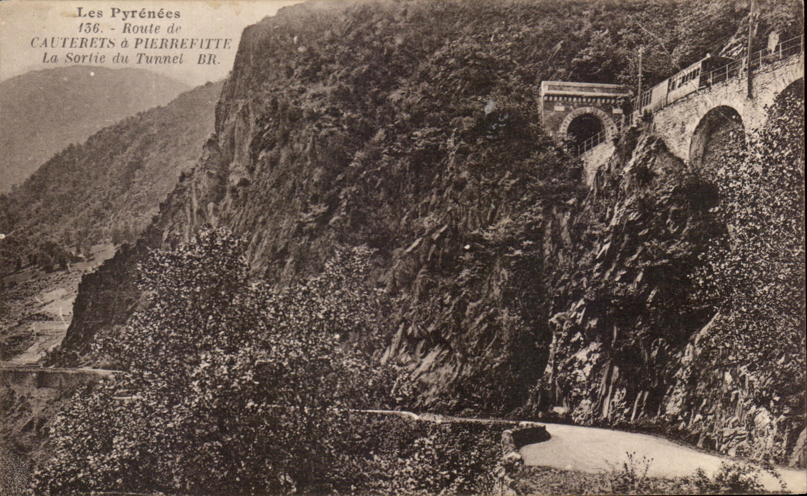 CPA the Pyrenees Road De Cauterets Pierrefitte the Exit Of Tunnei