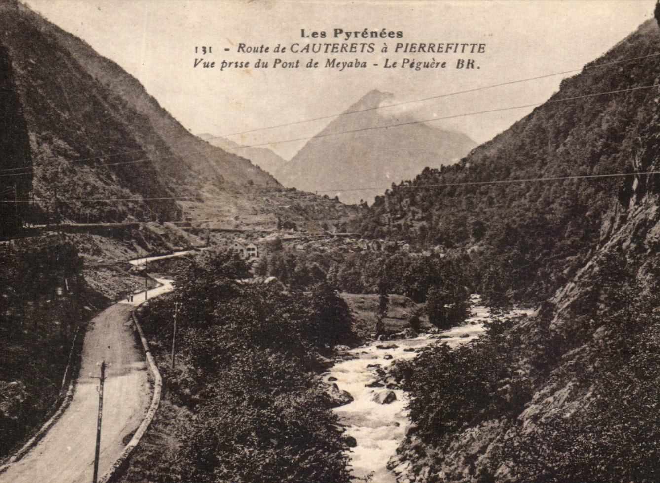 CPA the Pyrenees Road De Cauterets Pierrefitte Seen from Of the Bridge De Meyaba Peguere