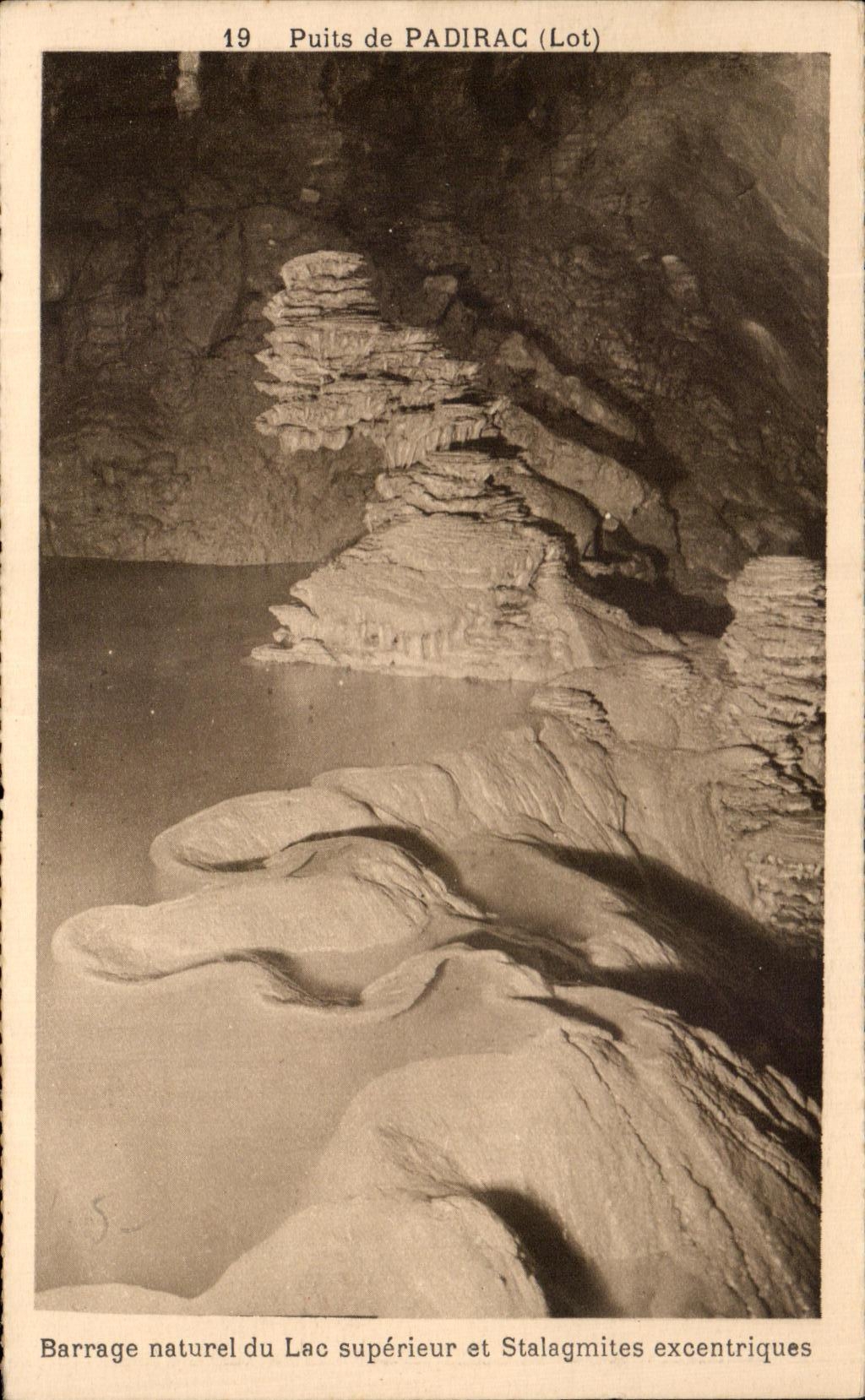 CPA Well De Padirac Natural Stopping Of the Higher Lake And Excemtriques Stalagmites