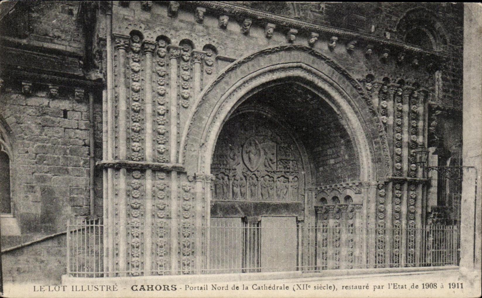 CPA la hornada ilustra Cahors nortena Portail de los Restores de la catedral por el estado de