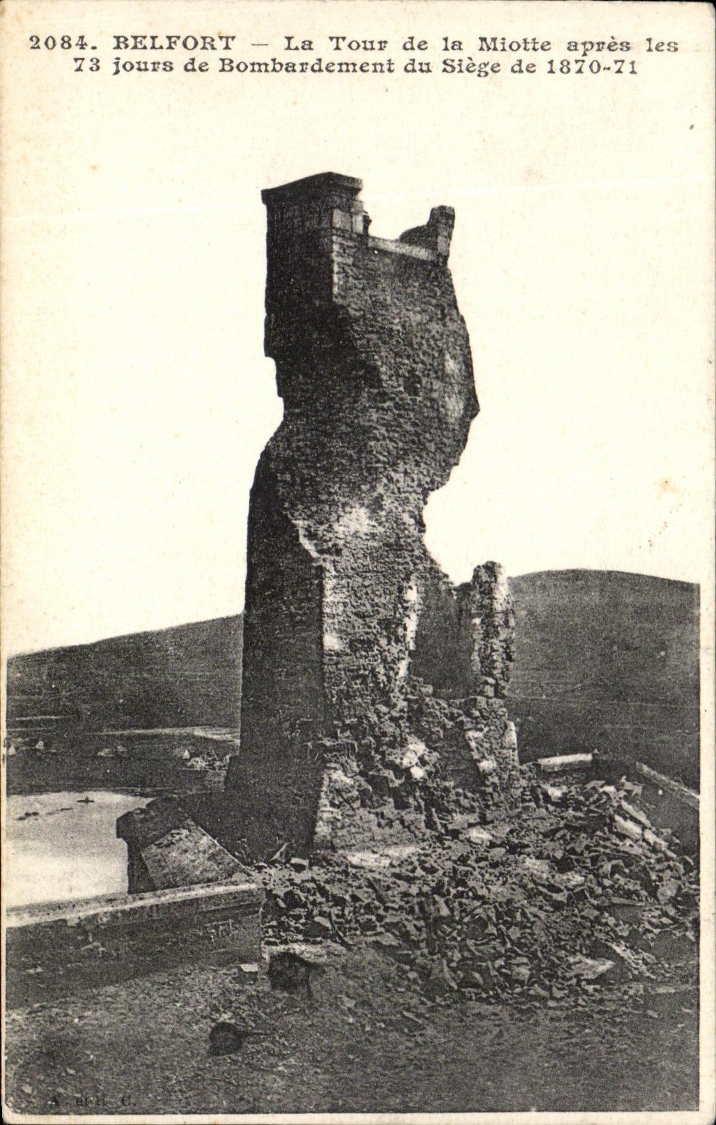 CPA Belfort La Tour de la Miotte apres les Jours de Bombardement du Siege de