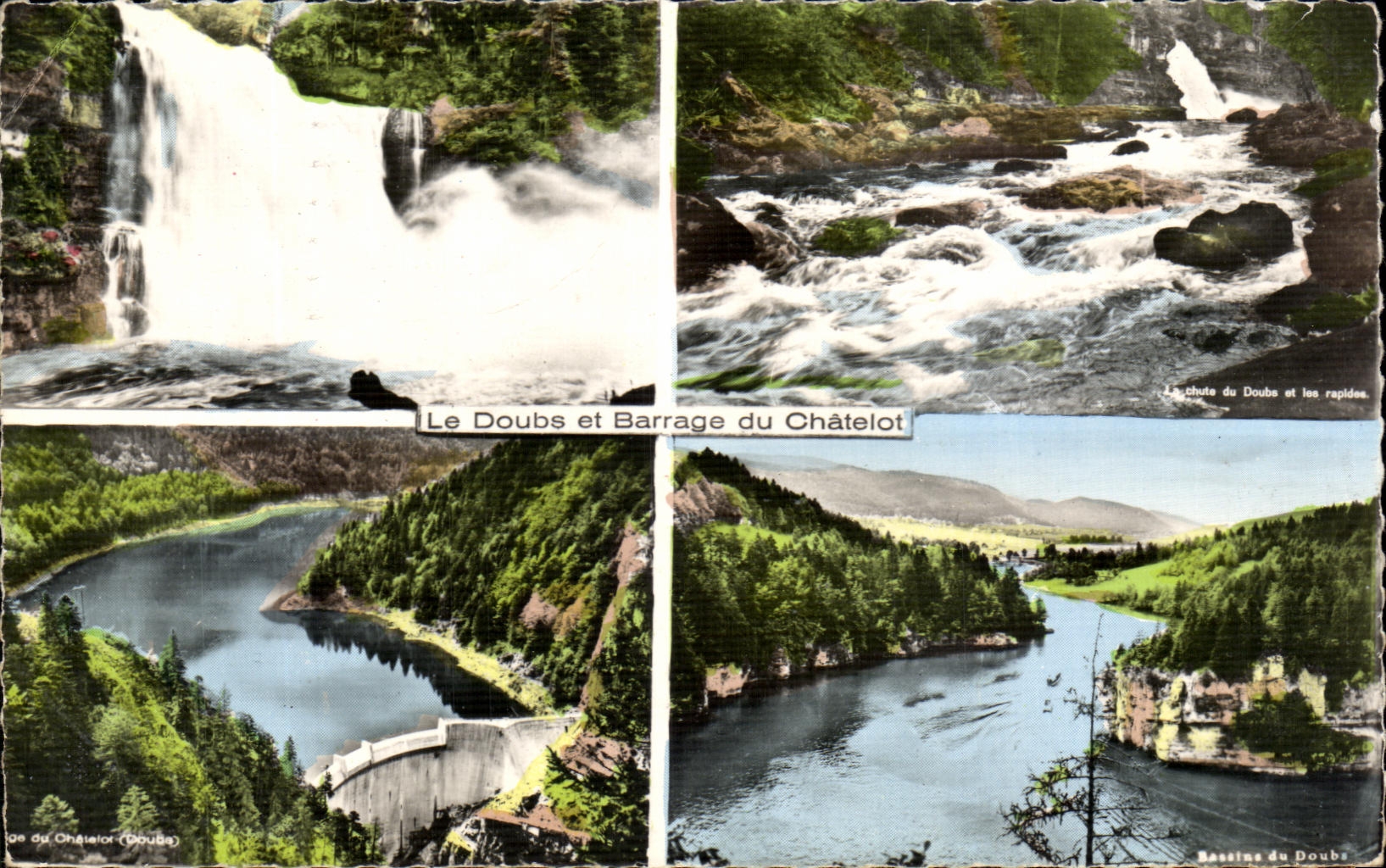 CPA Le Doubs et Barrage du Chatelot le Saut du Doubs Barrage du Chatelot Frontiere Franco Suisse
