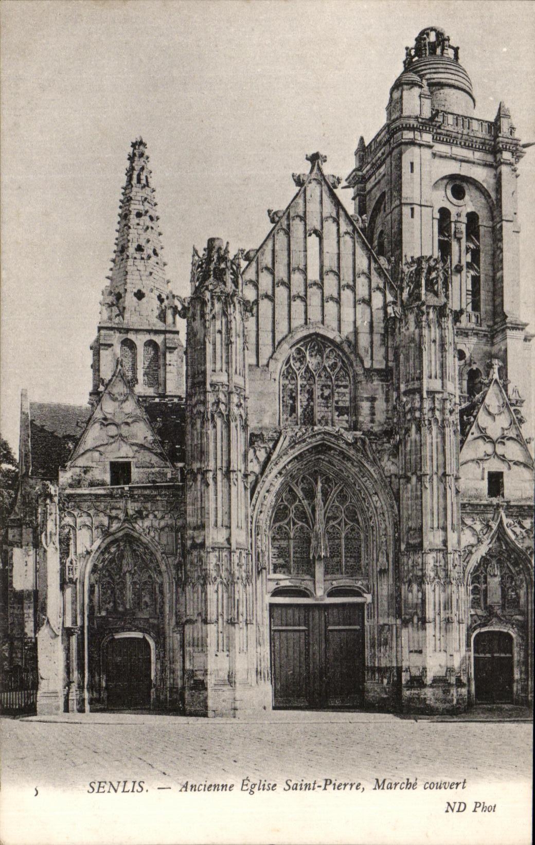 CPA Senlis Old Church Holy Pierre Market Covered