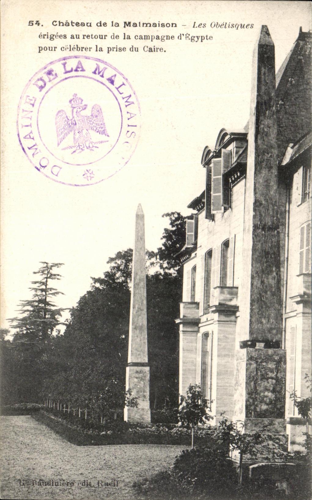 CPA the Castle of Malmaison the Obelisks erigees with the return of the Countryside of Egypt