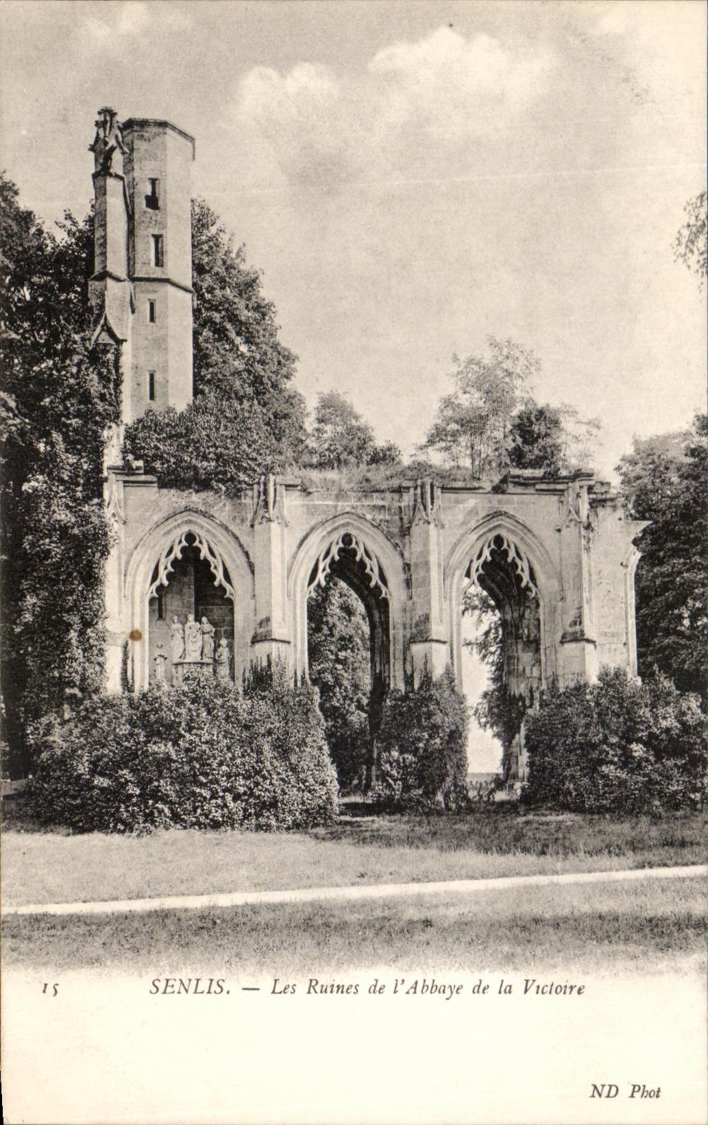 CPA Senlis Ruins of the Abbey of the Victoire