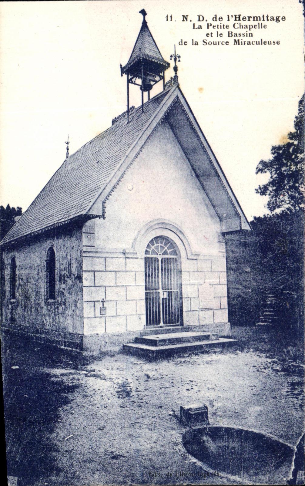 CPA ND Of the Hermitage the Small Vault And the Basin Of the Miraculous Source