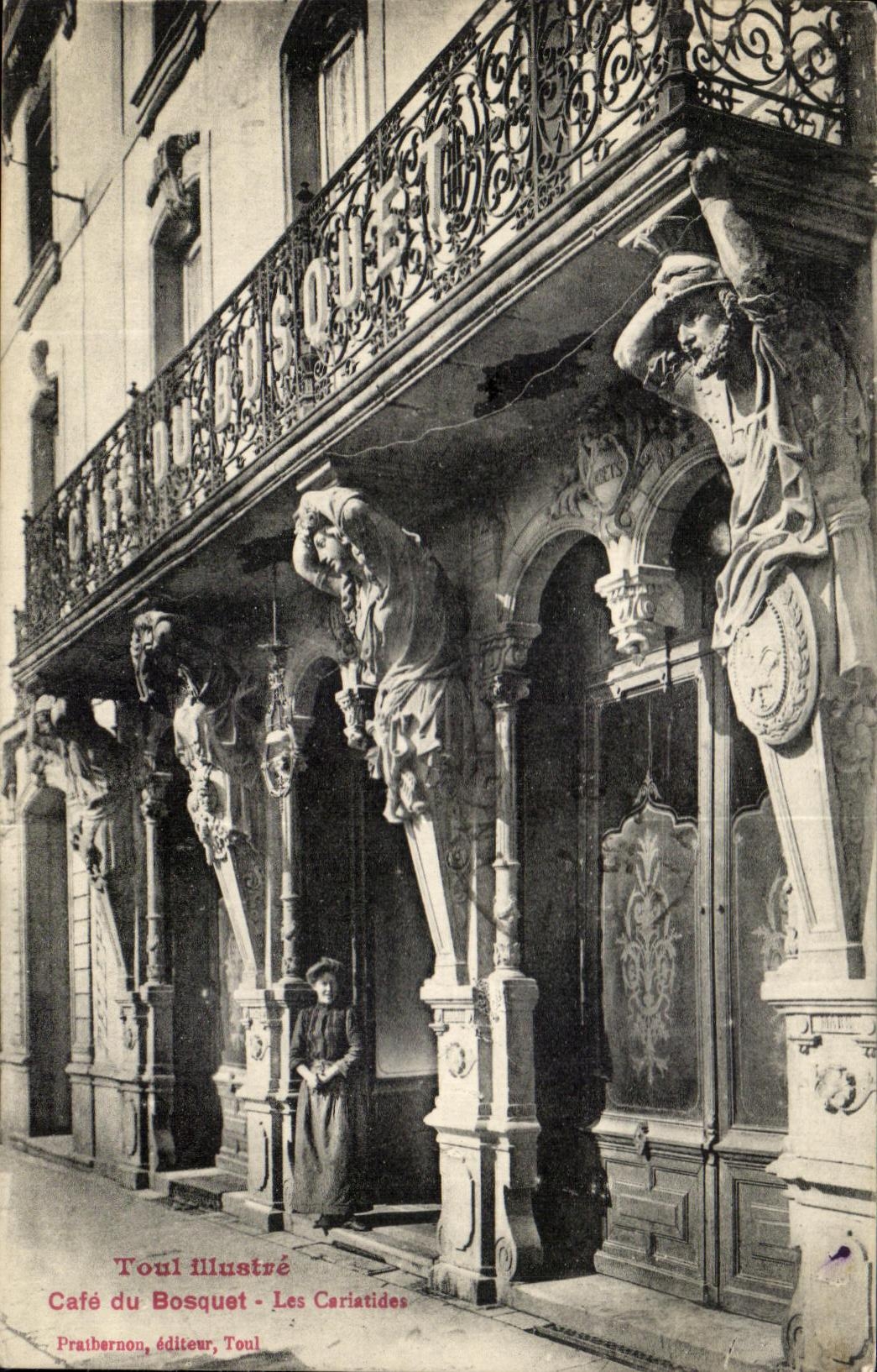 CPA Toul ilustra el cafe del matorral las cariatides