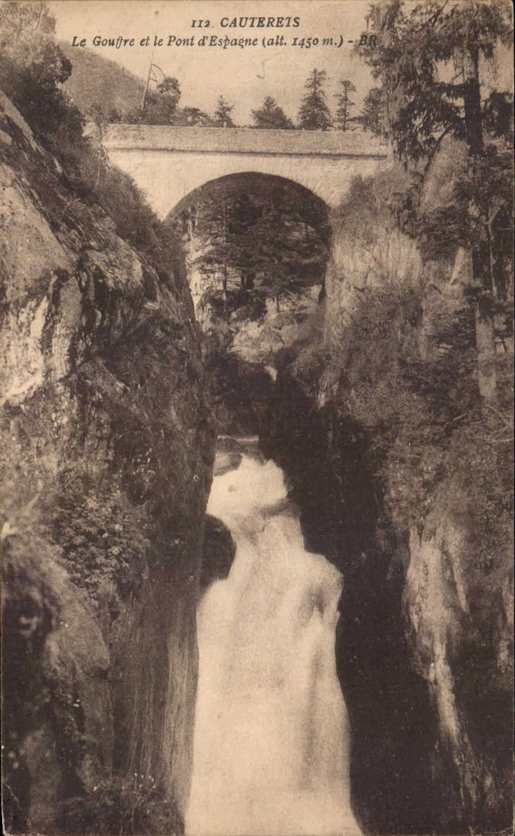 CPA Cauterets the Pit and the Bridge of Spain