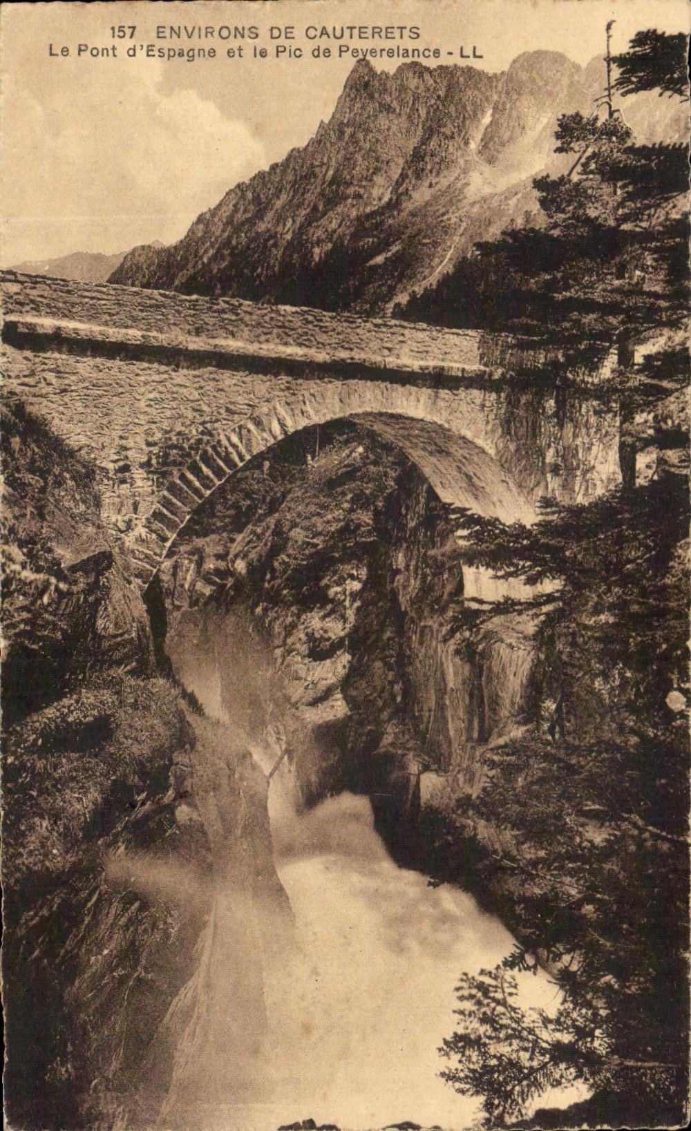CPA Environs De Cauterets the Bridge of Spain And Pic De Peyereiance