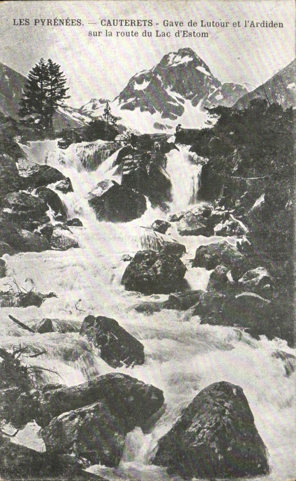 CPA the Pyrenees Cauterets Gave De Lutour And Ardiden On the Road Of the Lake Estom