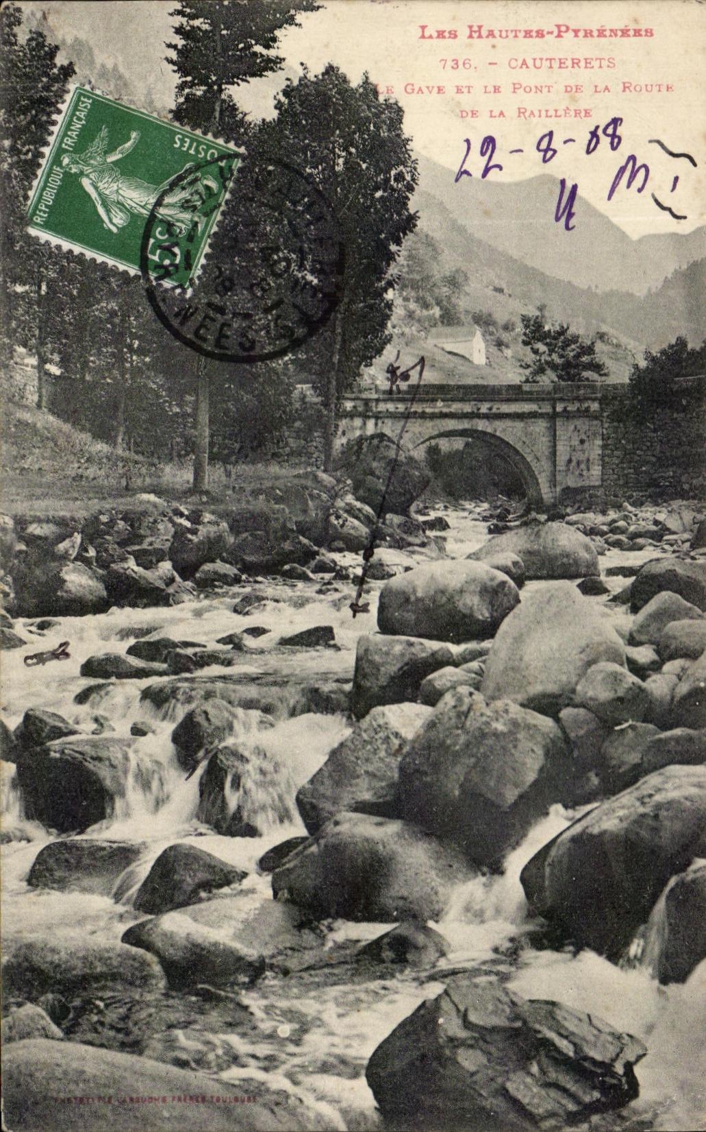 CPA the High Pyrenees Cauterets Gave And the Bridge the Road of RAillere