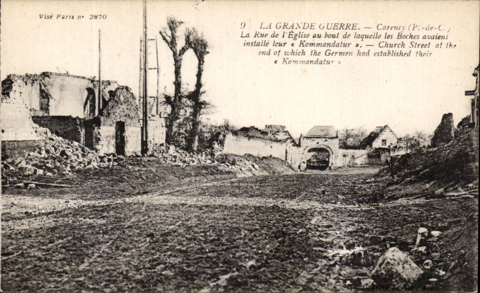 CPA La Grande Guerre Carency La Rue de I'Eglise Montevrain 