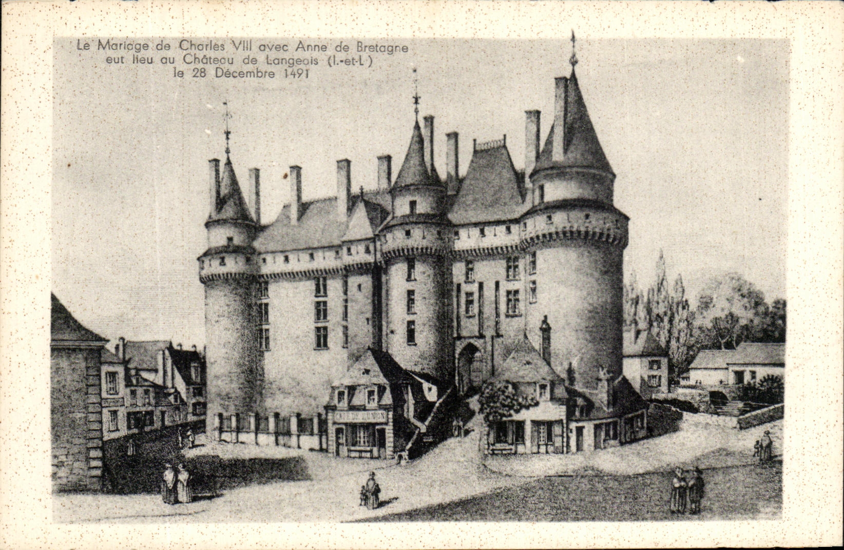 CPA Le Mariage de Charles Vll avec Anne de bretagne eut lieu au Chateau de Langeais