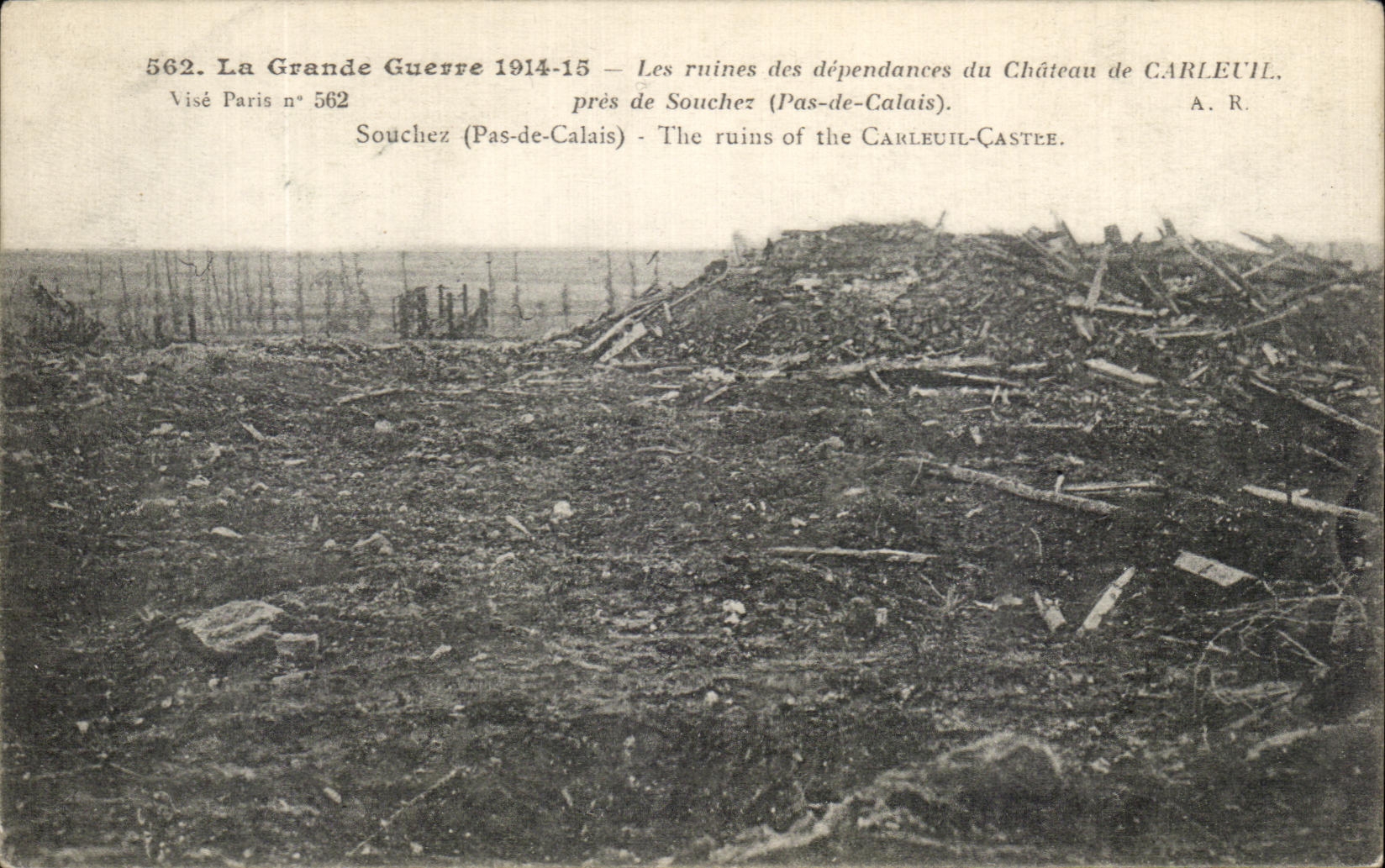 CPA La Grande Guerre Les Ruines Des Dependances Du Chateau De Carleuil Pres De Souchez Militaria 