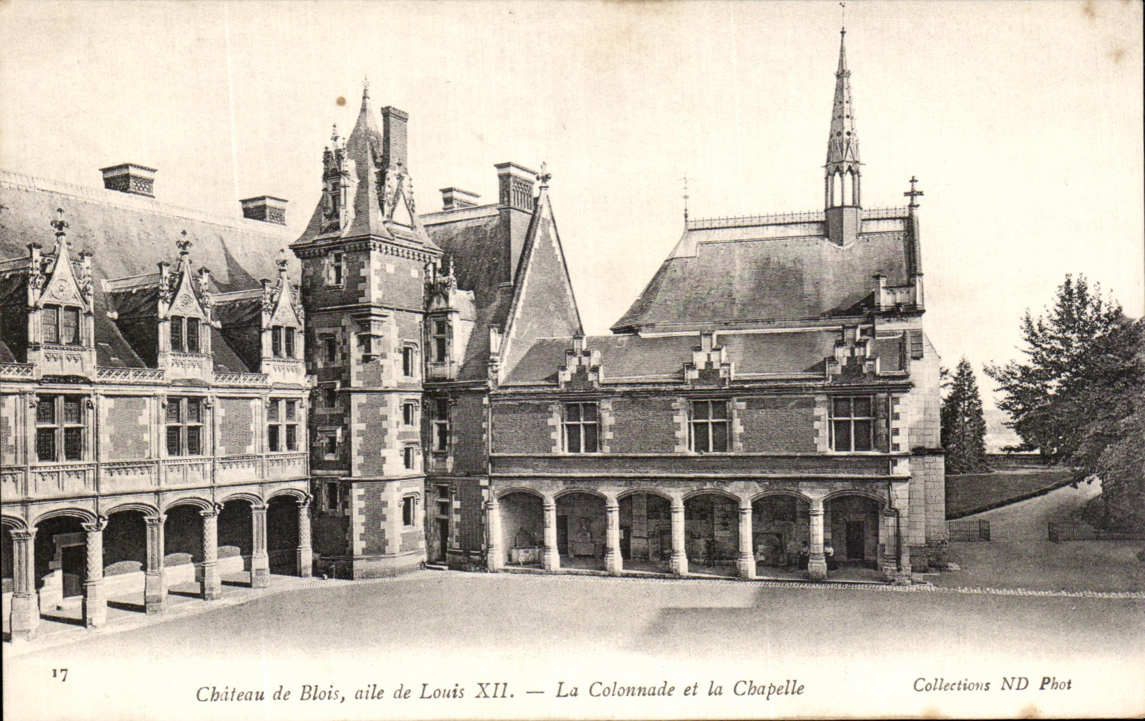 CPA Chateau de Blois Aile de Louis XII La Colonnade et la Chapelle