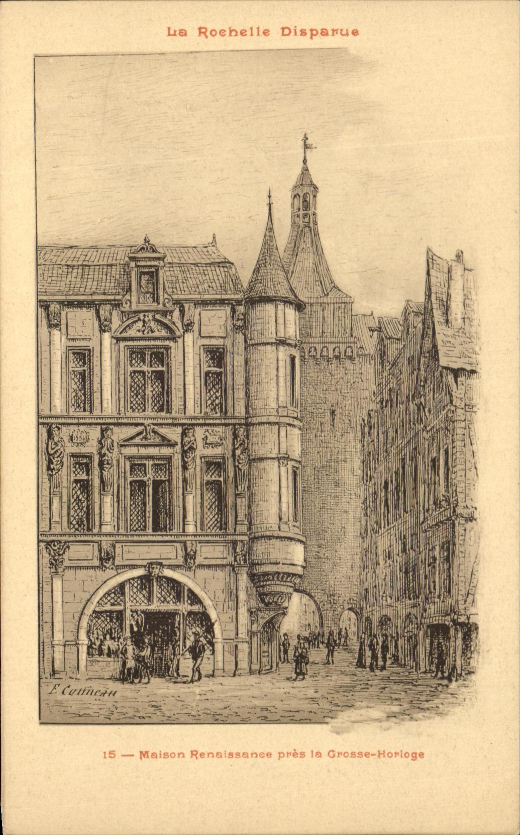 CPA La Rochelle desaparecio cierre de la casa de Renaisace el reloj grande