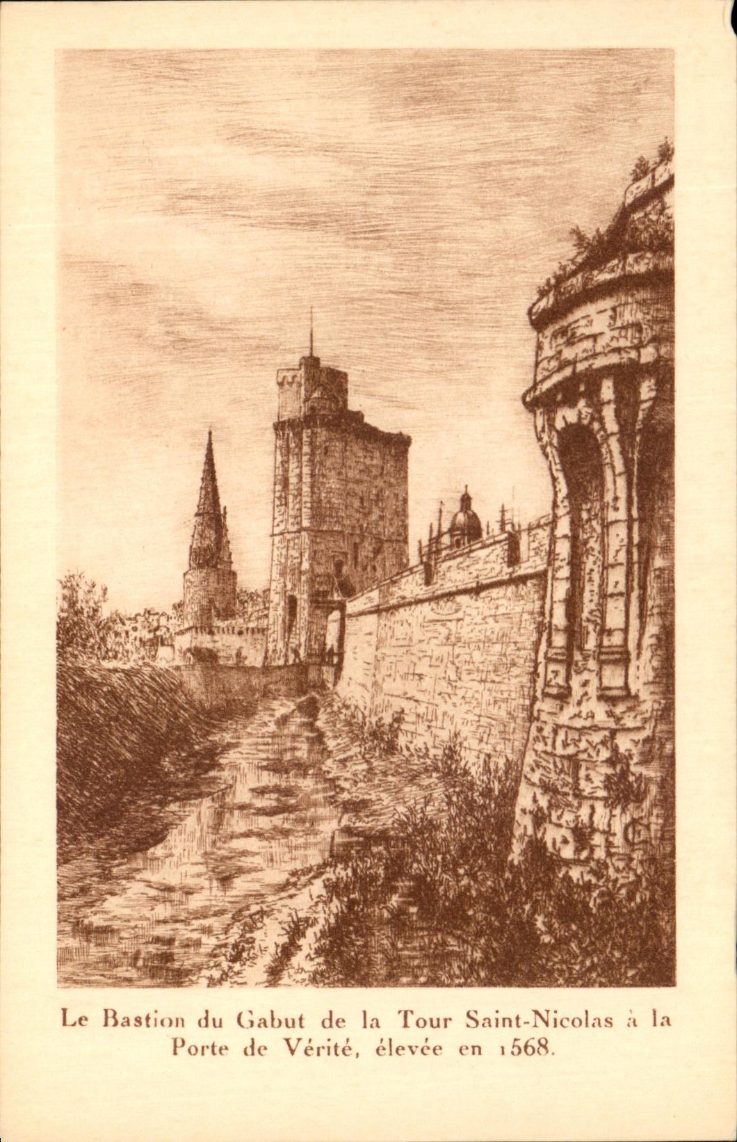 CPA que el bastion de Gabut santo de la torre Nicolas en la puerta de la verdad levanto en La Rochelle 1568
