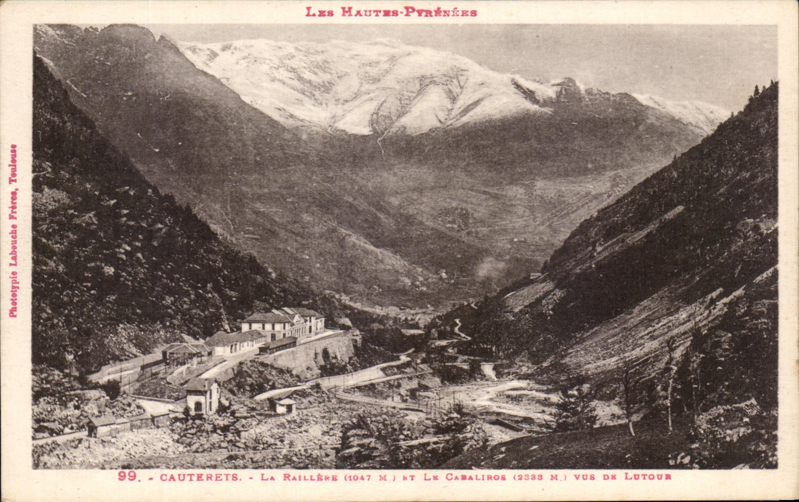 CPA Cauterets La Raillere Et Le Caraliros vus De Lutour