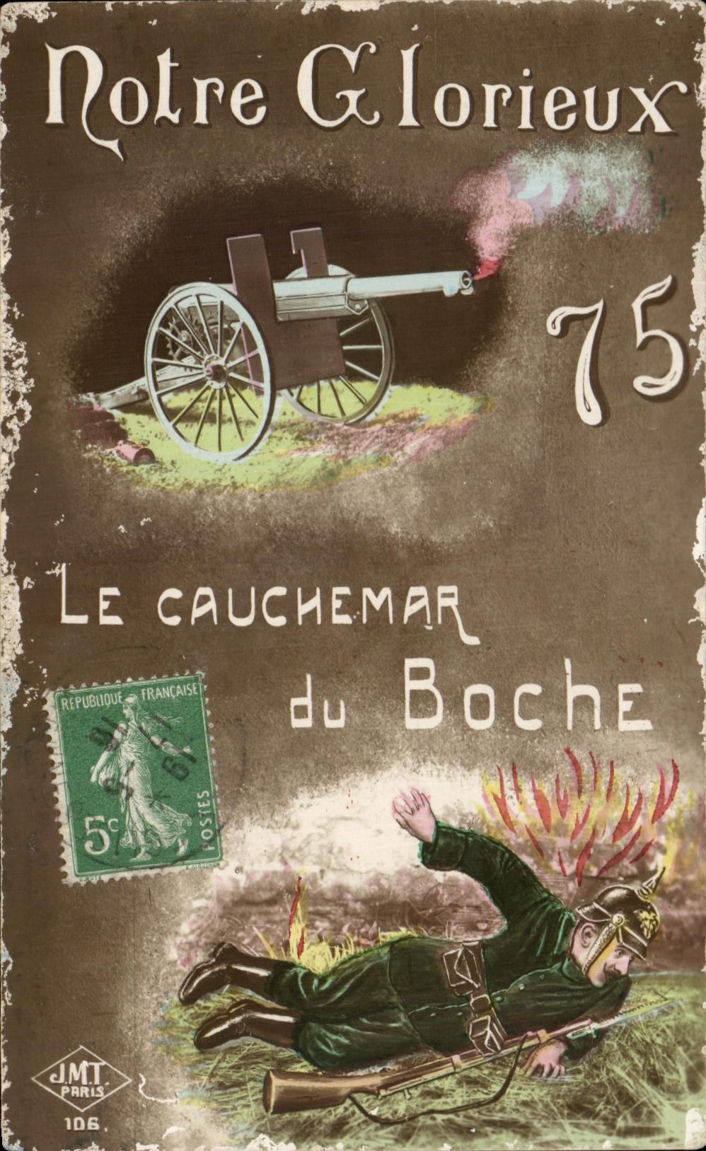 CPA Our Glorious 75 the nightmare of German Militaria