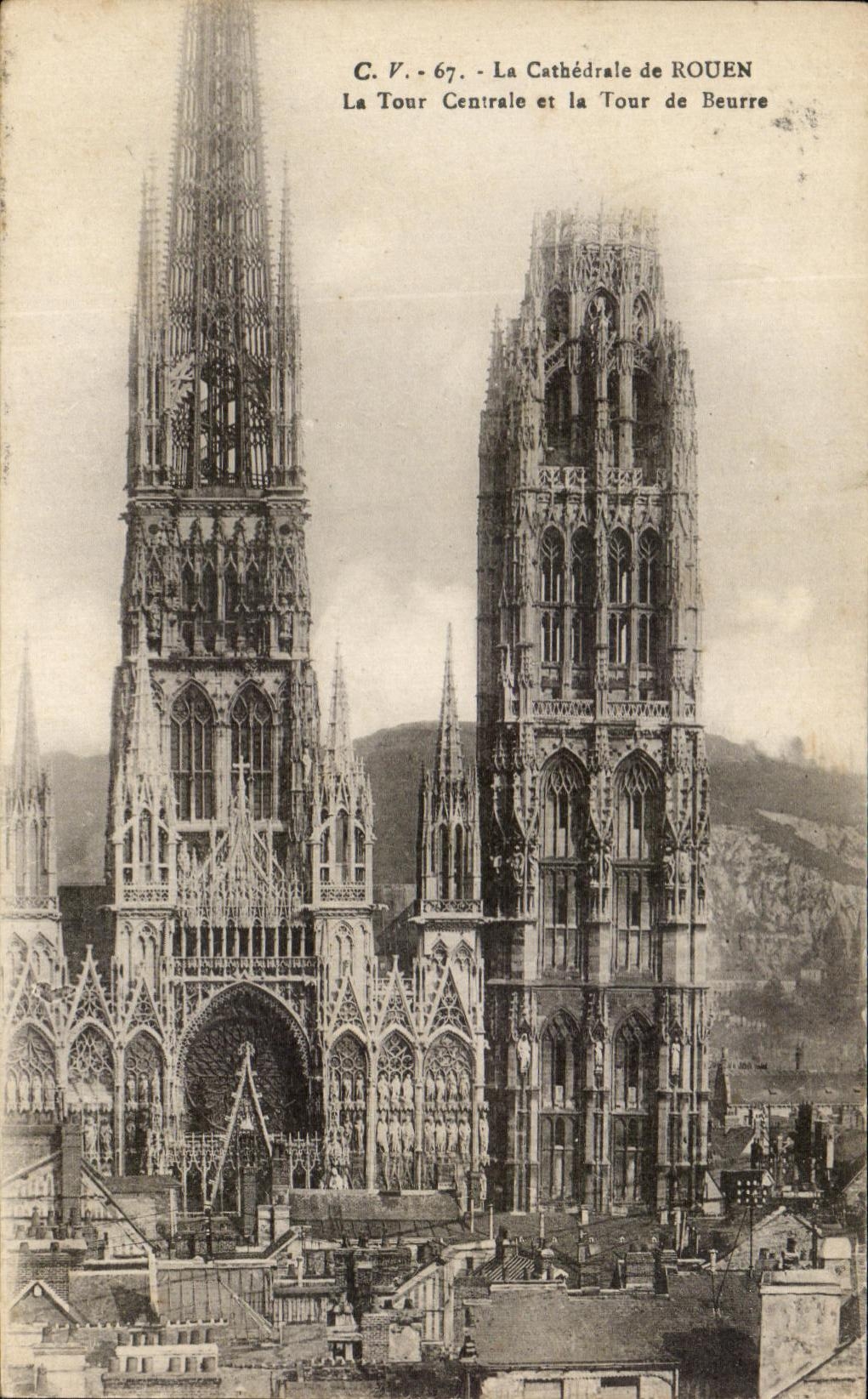 CPA the Cathedral of Rouen La Central Tower and the Butter Tower