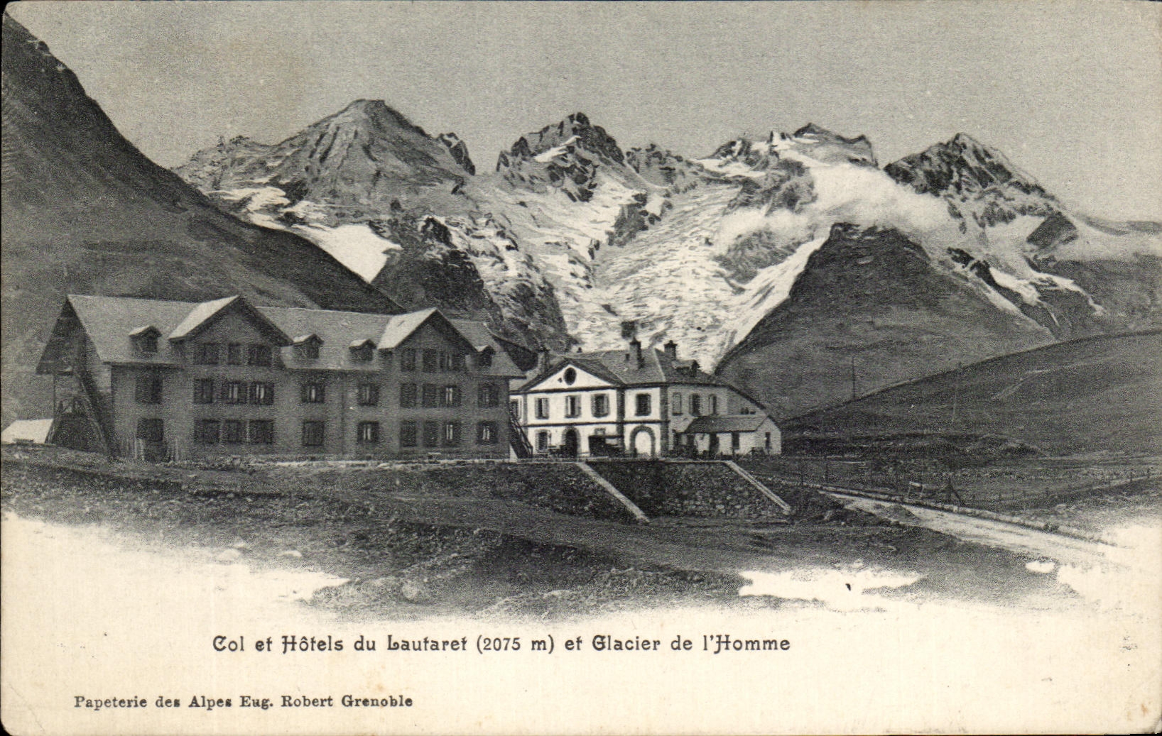CPA Col et Hotels Du Lautaret et Glacier de l'Homme