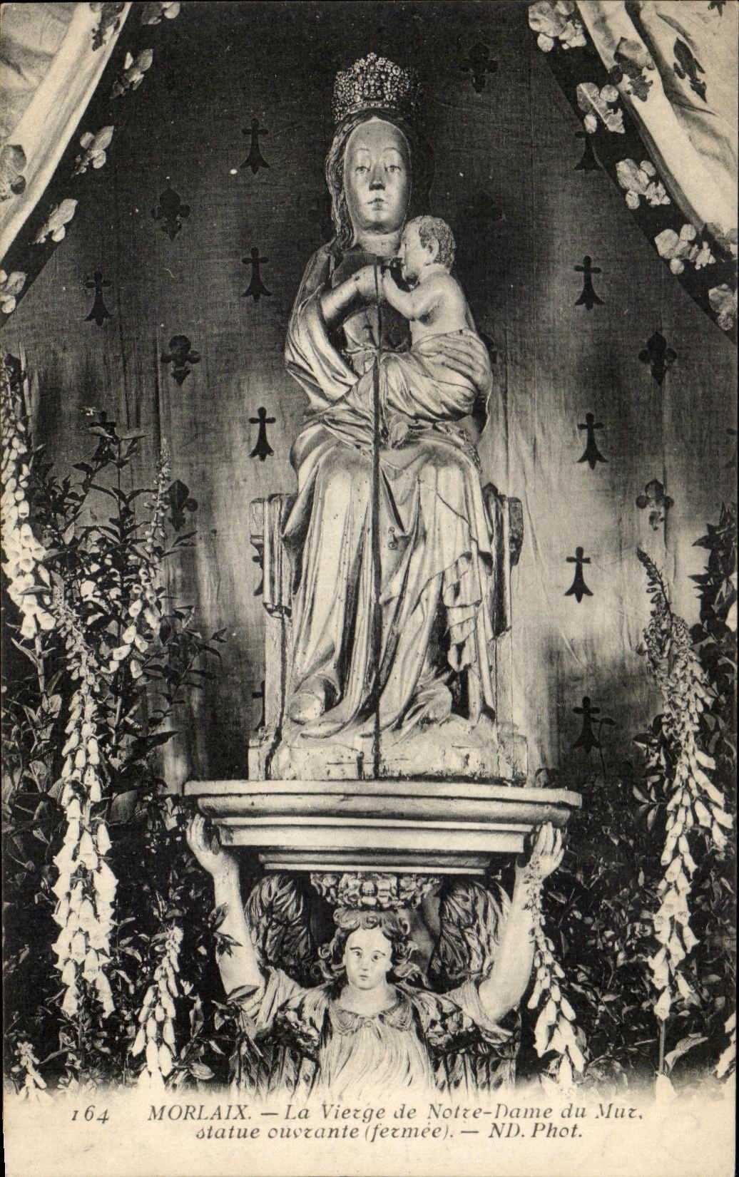 CPA Morlaix La Virgin of Notre Dame of the Wall Statue opening