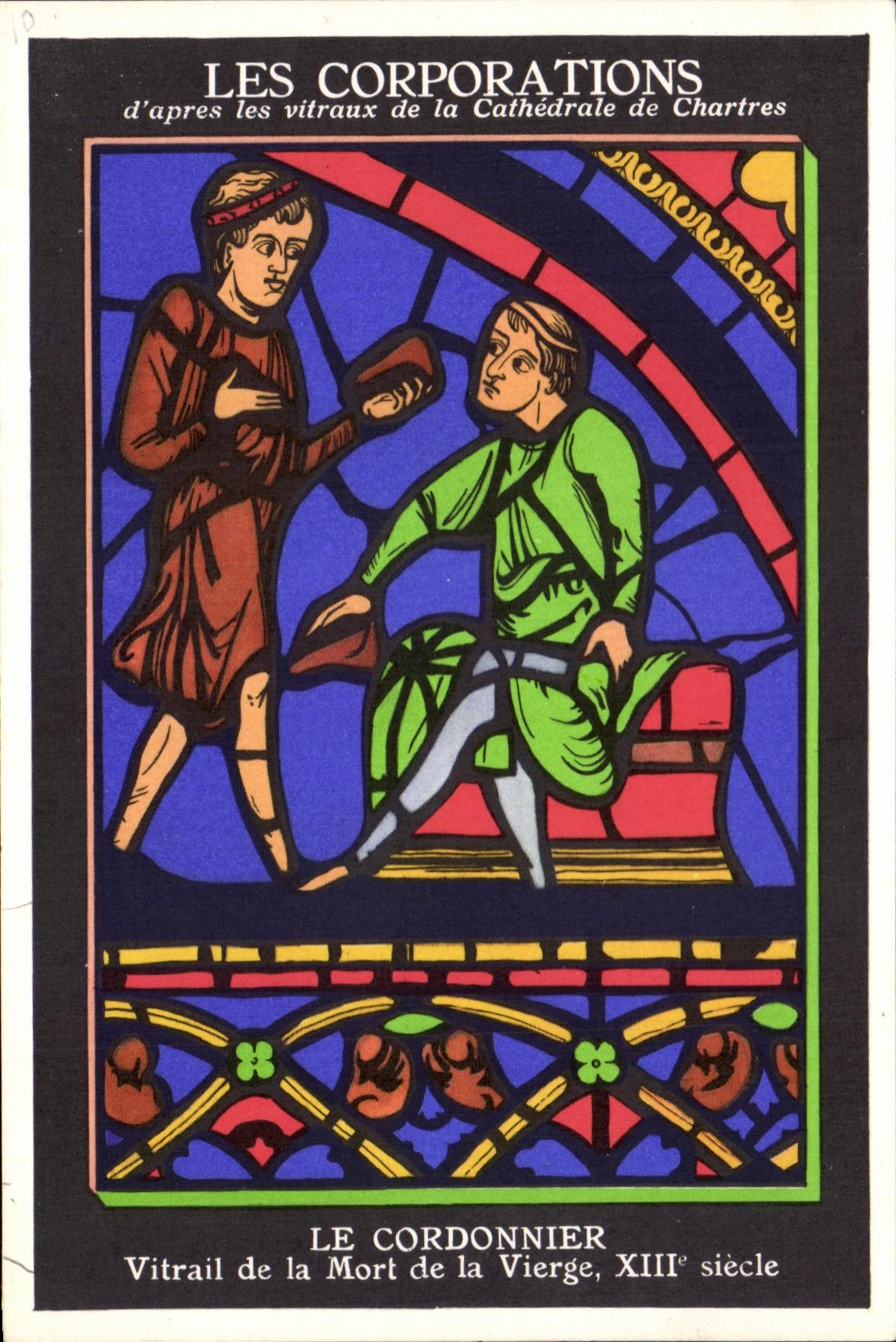 CPM Les Corporations d'apres les vitraux de la Cathedrale de Chartres Le coordonnier