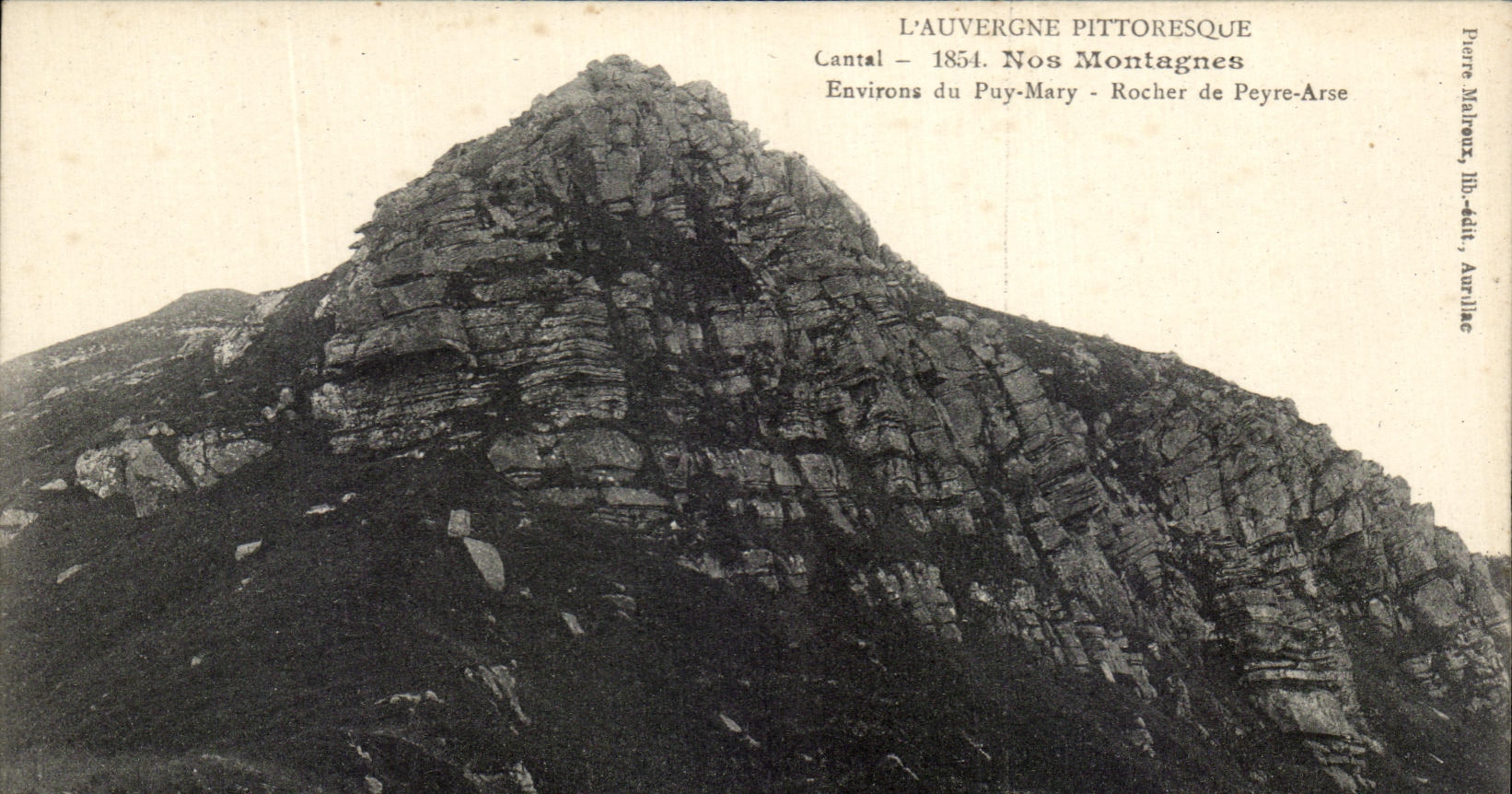 CPA L'Auvergne Pittoresque Cantal Nos Montagnes Environs du Puy Mary Rocher de Peyre Arse