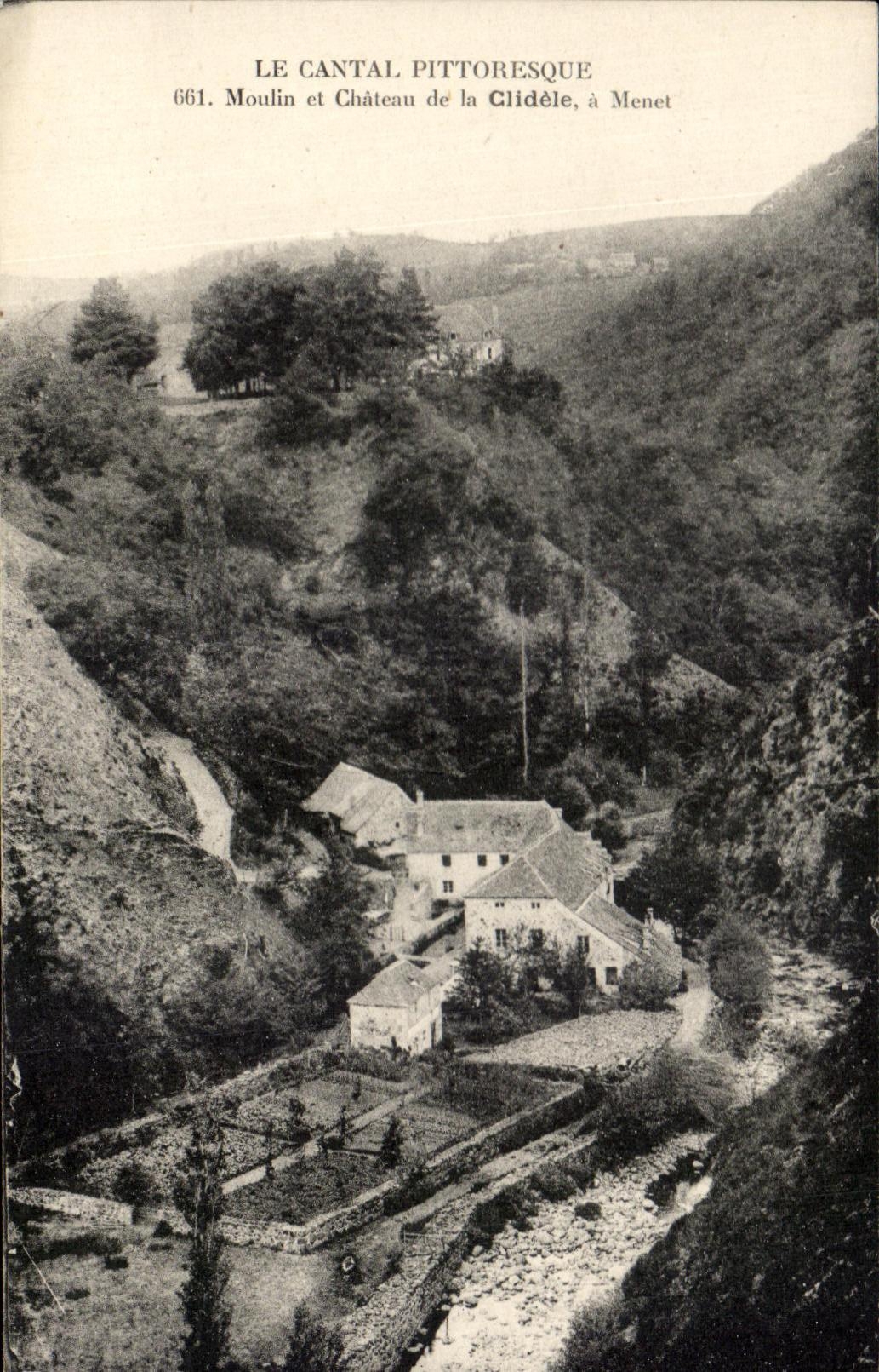 CPA the Picturesque Cantal Mill and Castle of Clidele has Menet