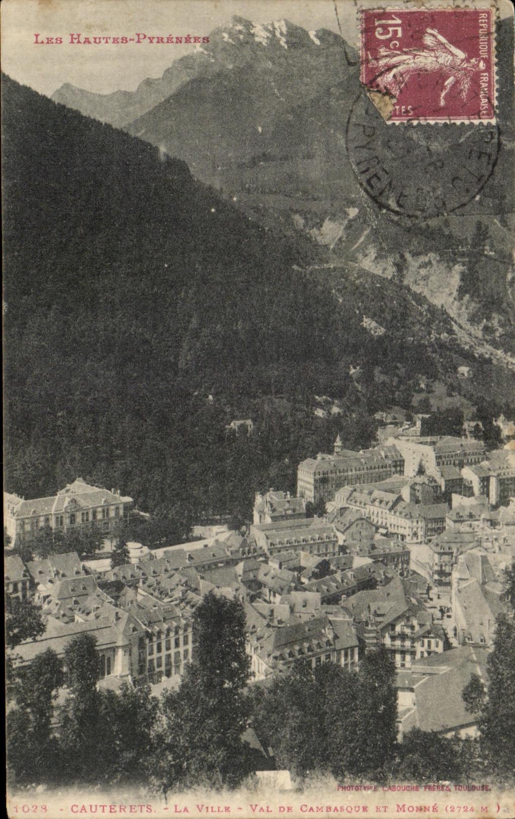 CPA the High Pyrenees Cauterets the City Valley De Cambasque and Monne