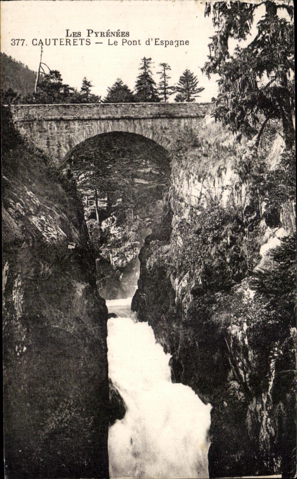CPA the Pyrenees Cauterets the Bridge of Spain
