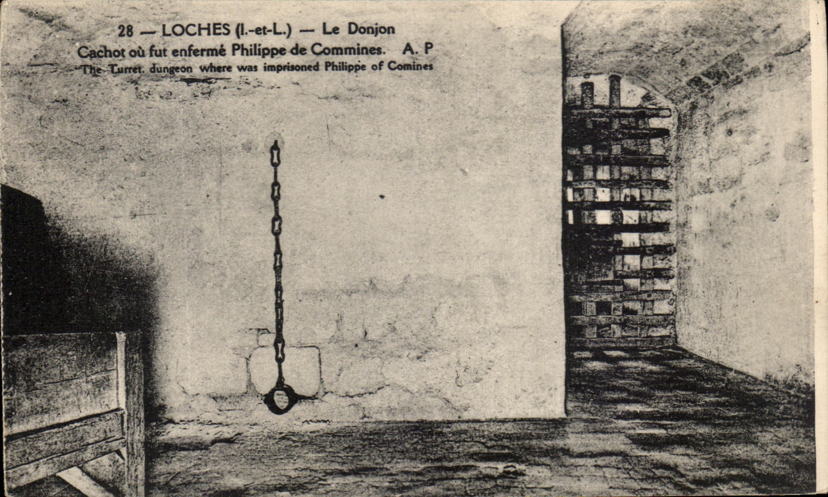 CPA Loches Le Donjon Cachot ou fut enferme Philippe de Commines The Turret dungeon where was Imprisoned 