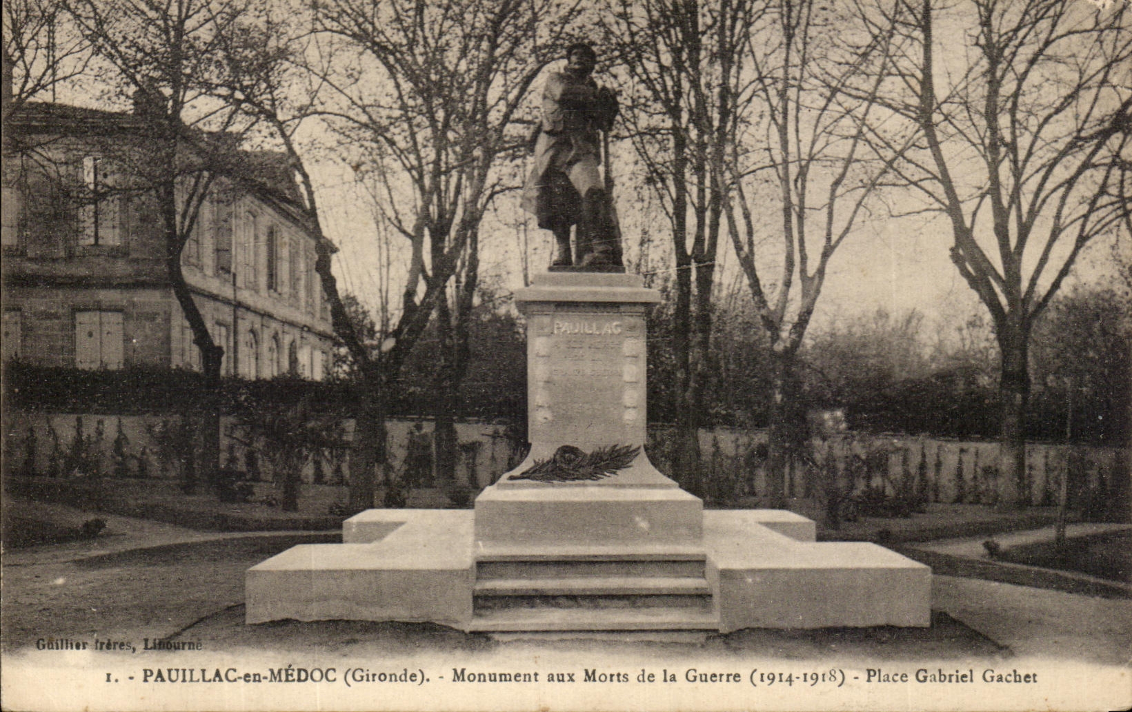CPA Pauillac In Medoc War memorial 1914 1918 Place Gabriel Gachet