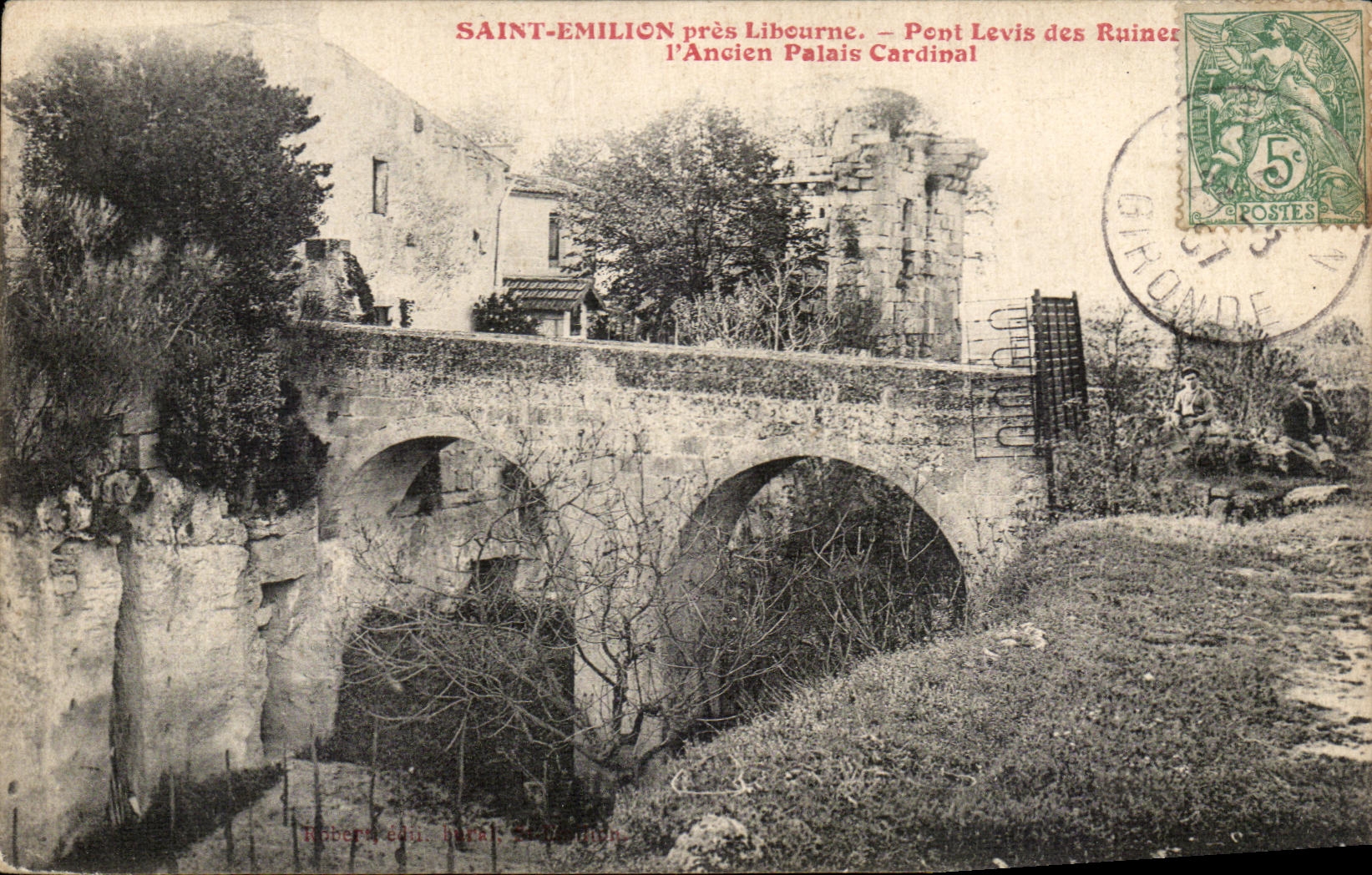 CPA Saint Emilion Pres Libourne Pont Levis Des Ruines l'ancien palais cardinal