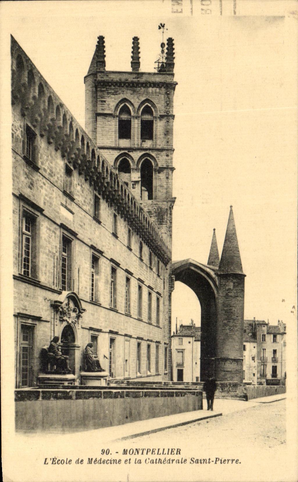 CPA Montpellier L'Ecole de Medecine et la Cathedrale Saint Pierre