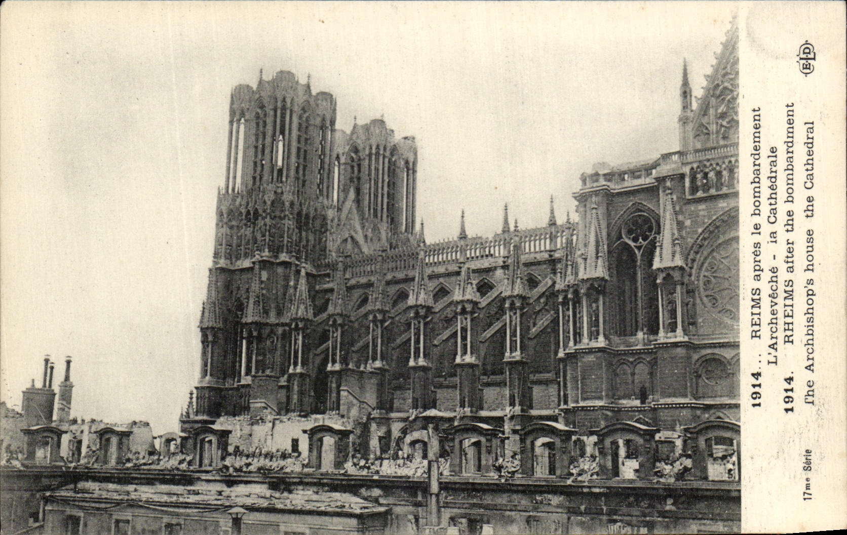 CPA Rheims After the Bombardment the Archbishop's palace the Militaria Cathedral