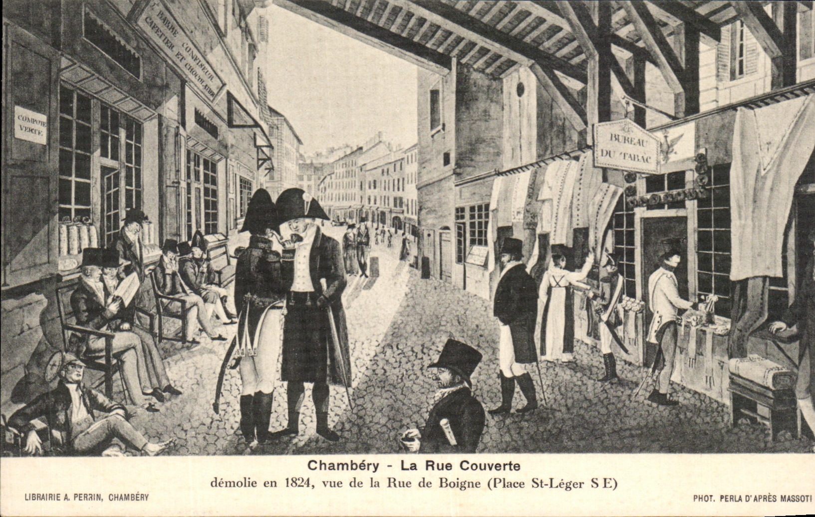CPA Chambery La Rue Couverte demolie en 1824 vue de al rue de Boigne 